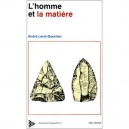 L'homme Et La Matiere - Andre Leroi-gourhan