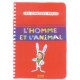 L'homme Et L'animal - Brigitte Labbe , Pierre-francois Dupont-beurier