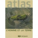 L'homme Et La Terre Atlas De Boeck - Collectif