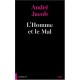 L'homme Et Le Mal - Andre Jacob