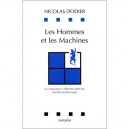 L'homme Et Les Machines - Nicolas Dodier