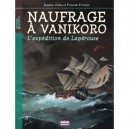 Naufrage A Vanikoro , L'expedition De Laperouse - Jeanne Zaka , Pascale Perrier