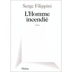 Fire Man - Serge Filippini