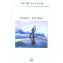 L'homme Interdit - Catherine Lovey