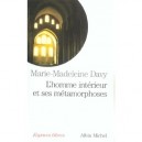 L'homme Interieur Et Ses Metamorphoses - Marie-madeleine Davy