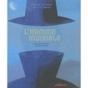 L'homme Invisible, D'apres Le Roman De H.g. Wells - Jean-pierre Kerloc'h , Gaetan Doremus