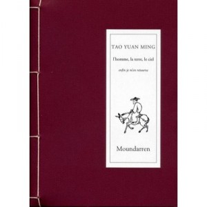 L'homme, La Terre, Le Ciel - Tao Yuan Ming