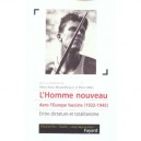 L'homme Nouveau Dans L'europe Fasciste, 1922-1945 , Entre Dictature Et Totalitarisme - Marie-anne Matard-bonucci , Pierre Milza