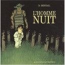 L'homme Nuit - Dominique Bertail