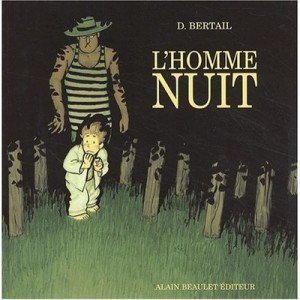 L'homme Nuit - Dominique Bertail