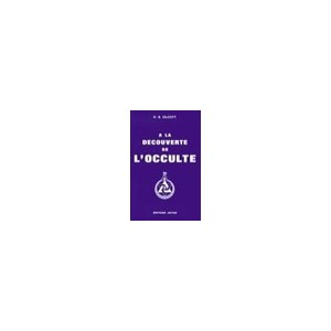Decouverte De L'occulte (a La) - Olcott H. S.