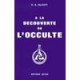 Decouverte De L'occulte (a La) - Olcott H. S.
