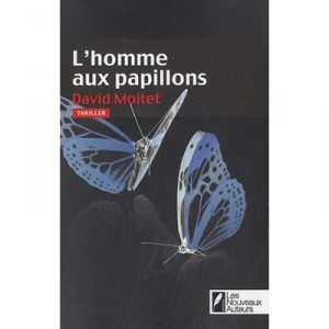 L'homme Aux Papillons - David Moitet
