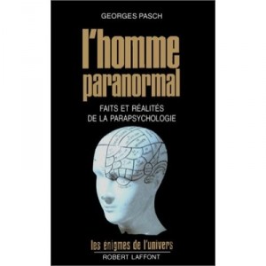 L'homme Paranormal - Pasch Georges