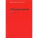 L'homme Perdu - Ramon-gomez De La Serna