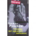 L'homme Qui Apprenait Lentement - Thomas Pynchon