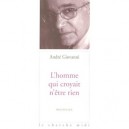 L'homme Qui Croyait N'etre Rien - Andre Giovanni
