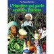 L'homme Qui Parle Avec Les Plantes - Yvo Perez Barreto