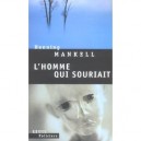 L'homme Qui Souriait - Henning Mankell