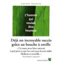 L'homme Qui Voulait Etre Heureux - Laurent Gounelle