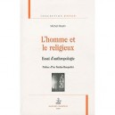 L'homme Et Le Religieux , Essai D'anthropologie - Michel Meslin
