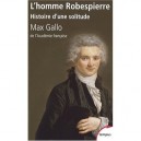 L'homme Robespierre - Max Gallo