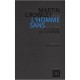 L'homme Sans , Politiques De La Finitude - Martin Crowley