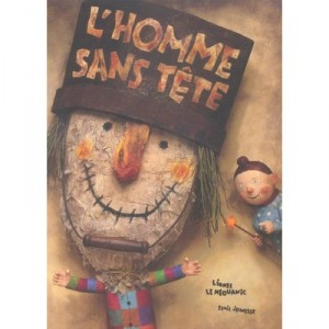 L'homme Sans Tete - Lionel Le Neouanic
