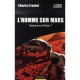 L'homme Sur Mars, Science Ou Fiction ? - Charles Frankel