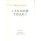 L'homme Traque - Francis Carco