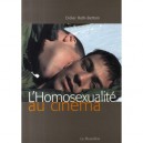 L'homosexualite Au Cinema - Didier Roth-bettoni