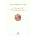 L'honneur De Tamara Ivanovna - Valentin Raspoutine