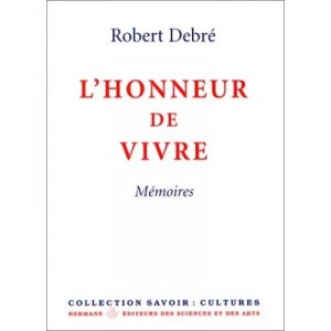L'honneur De Vivre - Debre Robert