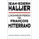 L'honneur Perdu De Francois Mitterrand - Jean-edern Hallier