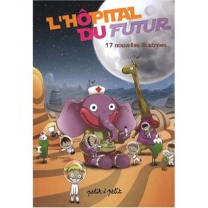 L'hopital Du Futur - Collectif