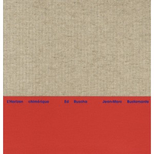 L'horizon Chimerique - Jean-marc Bustamante ,criqui ,flecheux