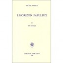 L'horizon Fabuleux T.2 - Michel Collot
