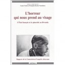 L'horreur Qui Nous Prend Au Visage , Rapport De La Commission D'enquete Citoyenne - Laurent Coret , Francois-xavier Verschave