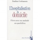L'hospitalisation A Domicile - Nadine Corbasson