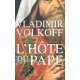 L'hote Du Pape - Vladimir Volkoff
