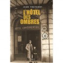 L'hotel Des Ombres - Jean Tourayot