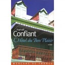 L'hotel Du Bon Plaisir - Raphael Confiant