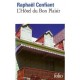 L'hotel Du Bon Plaisir - Raphael Confiant