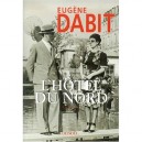 L'hotel Du Nord - Eugene Dabit