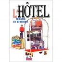 L'hotel , Theorie Et Pratique (edition 2002) - Audoux , Mazzetti