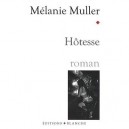 Hotesse - Melanie Muller