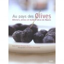 Au Pays Des Olives , Oliviers, Olives Et Huile D'olive De Nyons - Anne Simonet-avril
