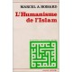 L'humanisme De L'islam - Marcel Boisard
