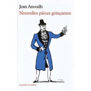Nouvelles Pieces Grincantes - Jean Anouilh