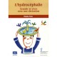 L'hydrocephalie , Grandir Et Vivre Avec Une Derivation - Nathalie Boels